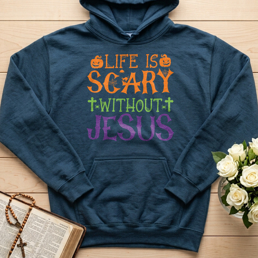 Life Is Scary Without Jesus 11