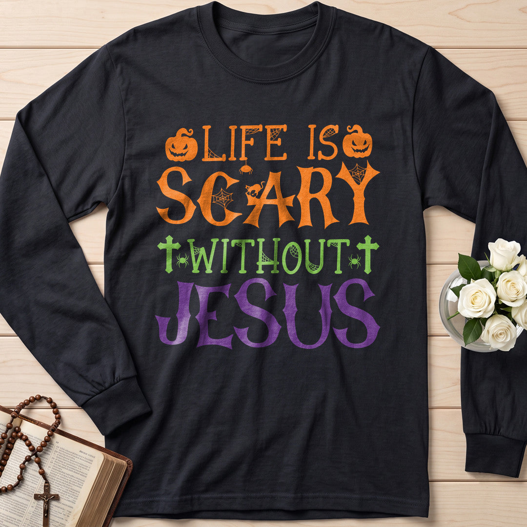 Life Is Scary Without Jesus 11