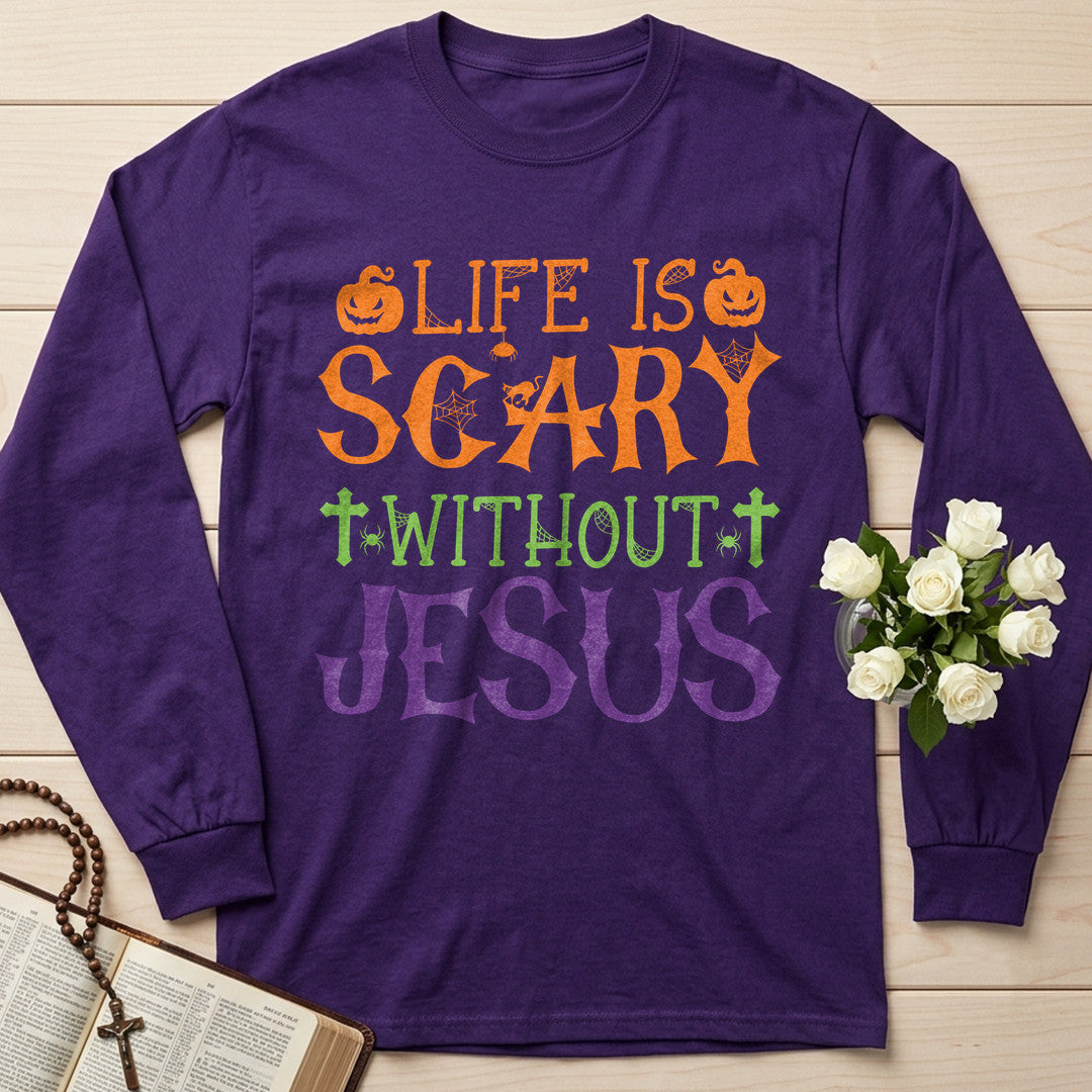 Life Is Scary Without Jesus 11