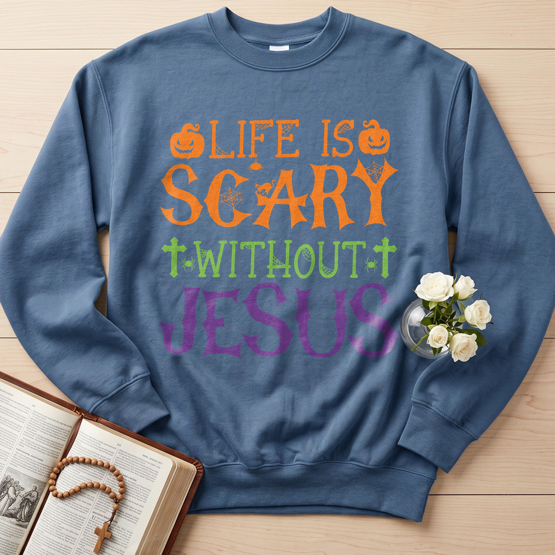 Life Is Scary Without Jesus 11