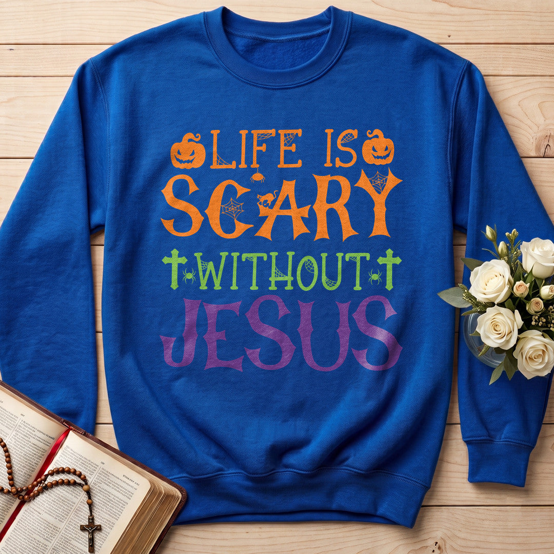 Life Is Scary Without Jesus 11
