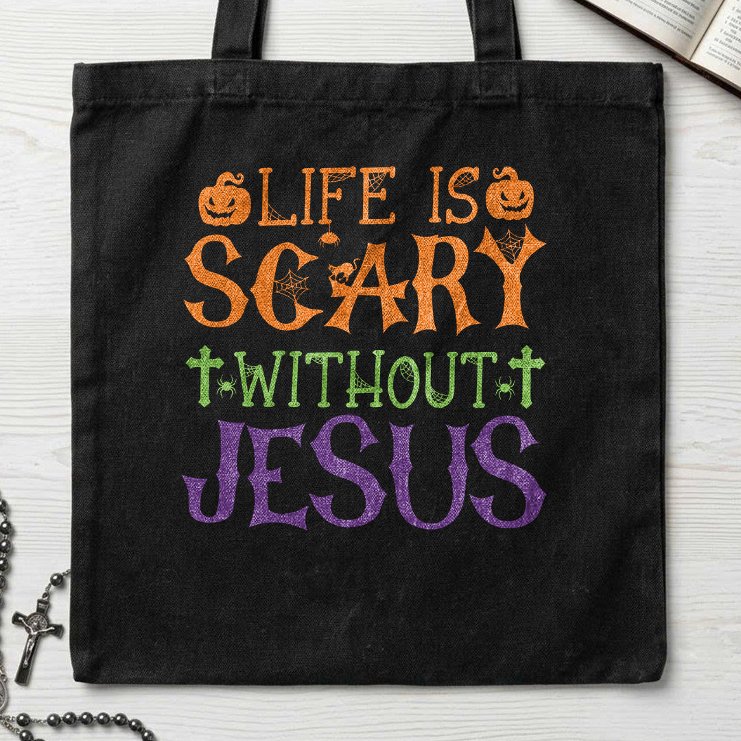 Life Is Scary Without Jesus 11