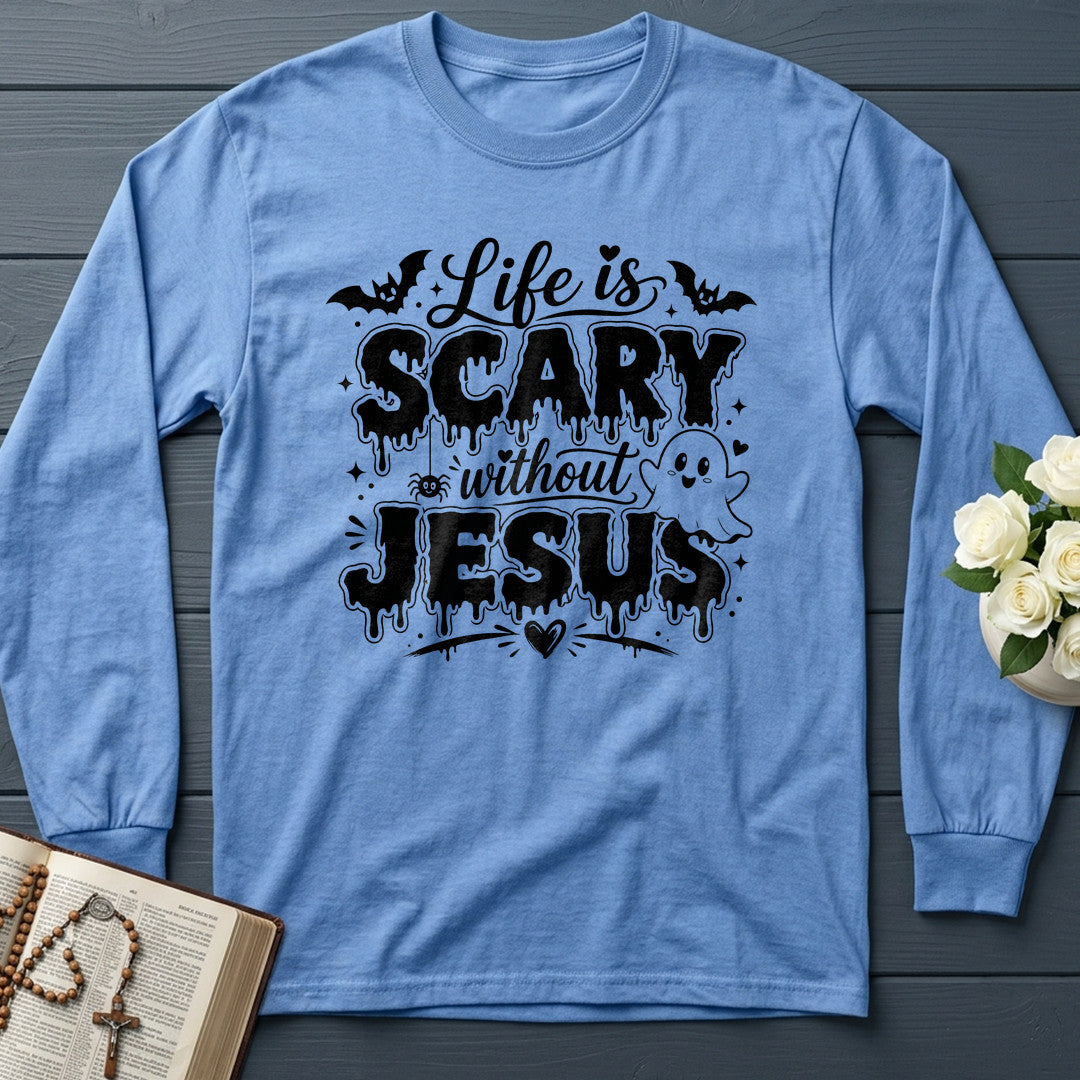 Life Is Scary Without Jesus 12
