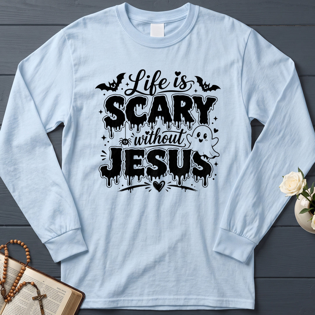 Life Is Scary Without Jesus 12