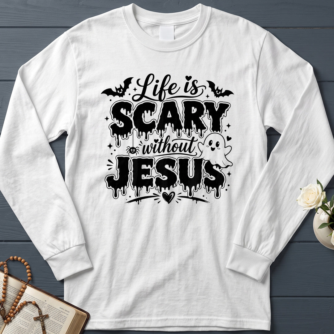 Life Is Scary Without Jesus 12