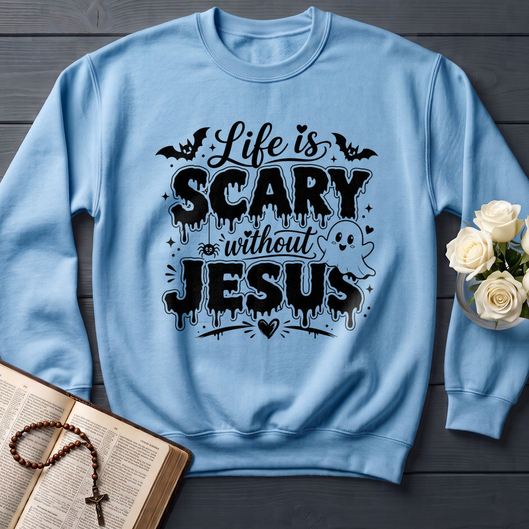 Life Is Scary Without Jesus 12