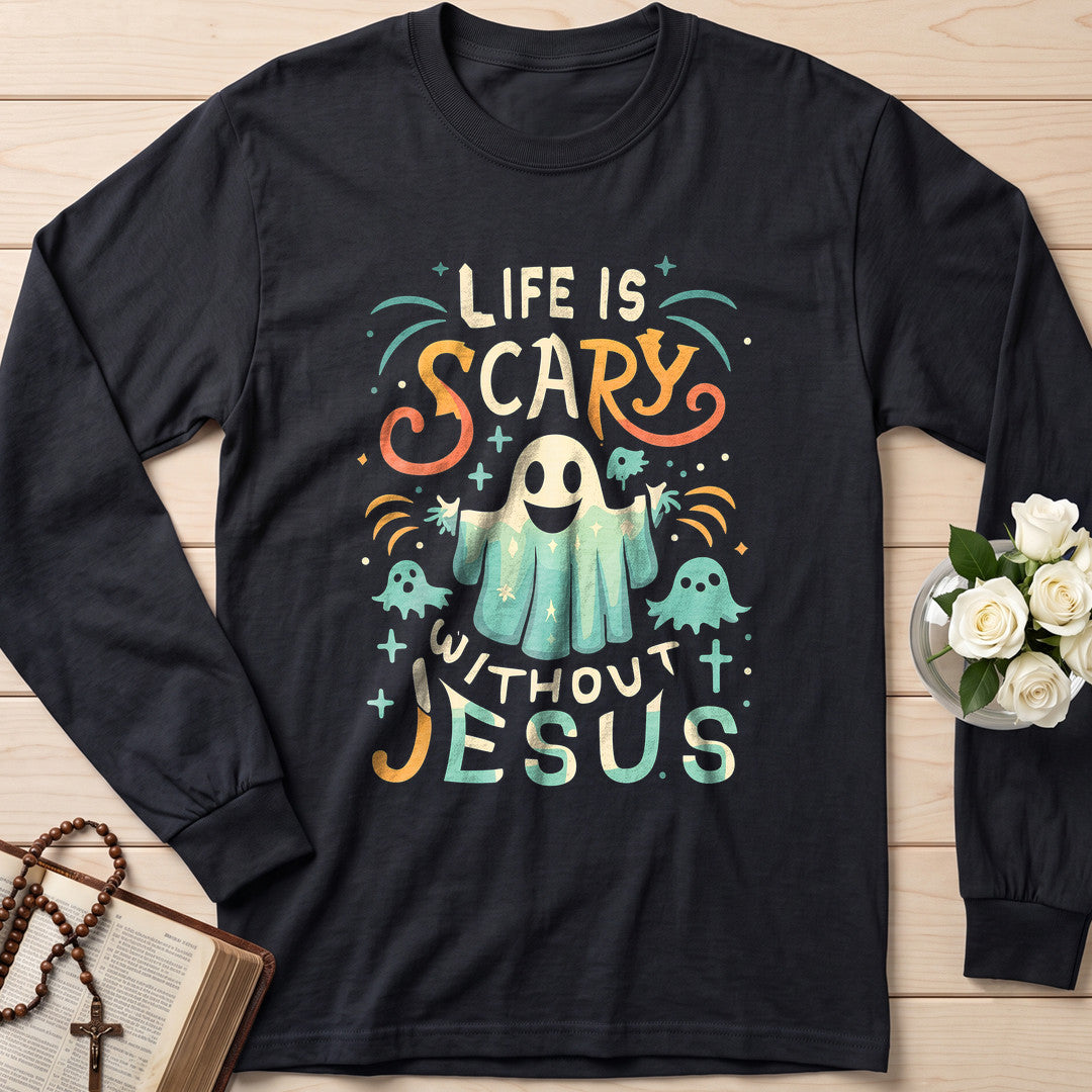 Life Is Scary Without Jesus 13
