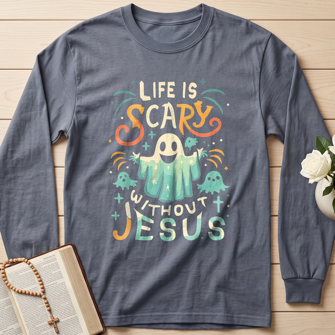 Life Is Scary Without Jesus 13