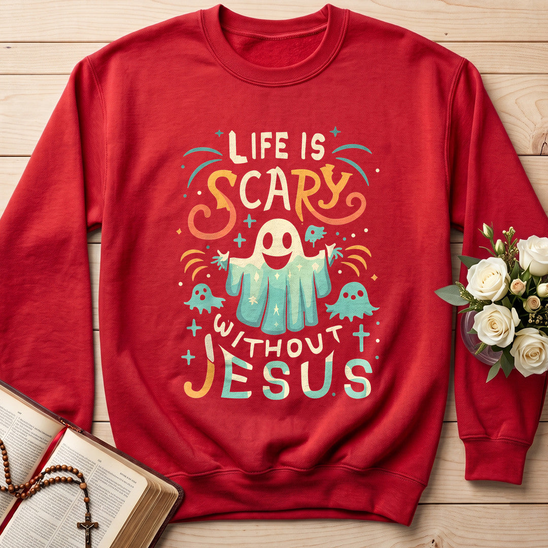 Life Is Scary Without Jesus 13