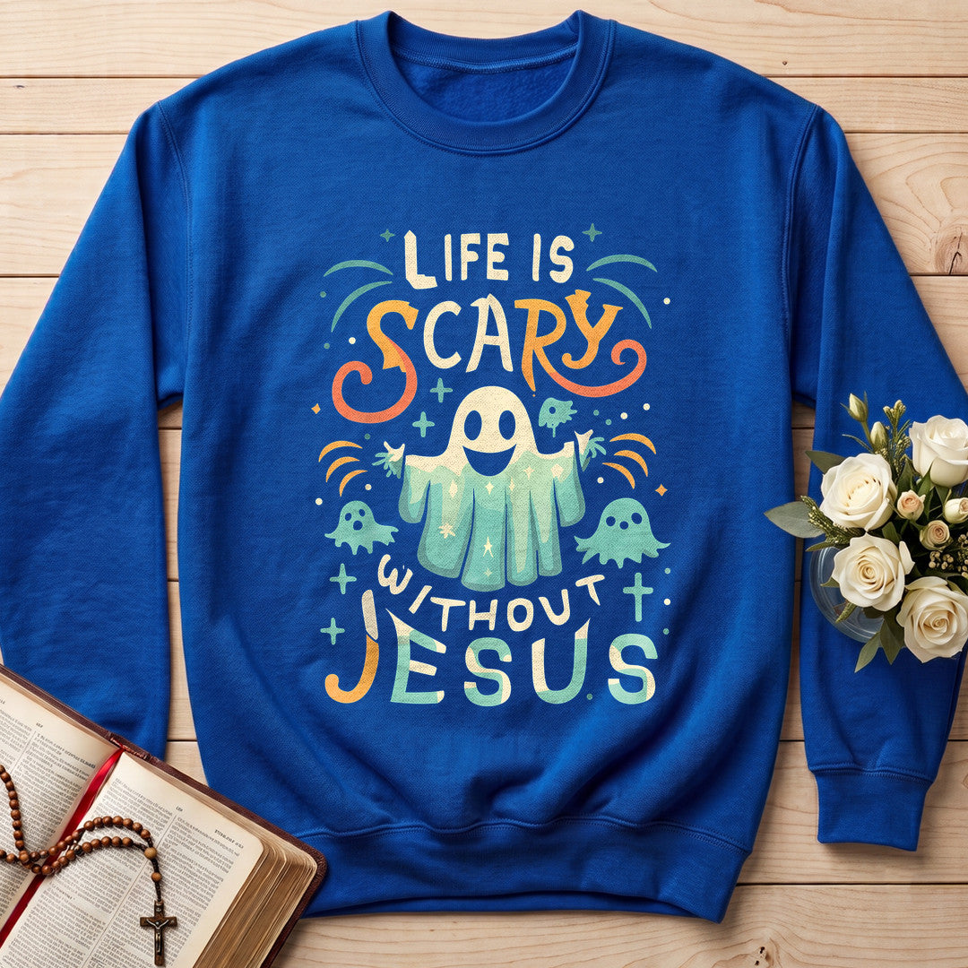 Life Is Scary Without Jesus 13