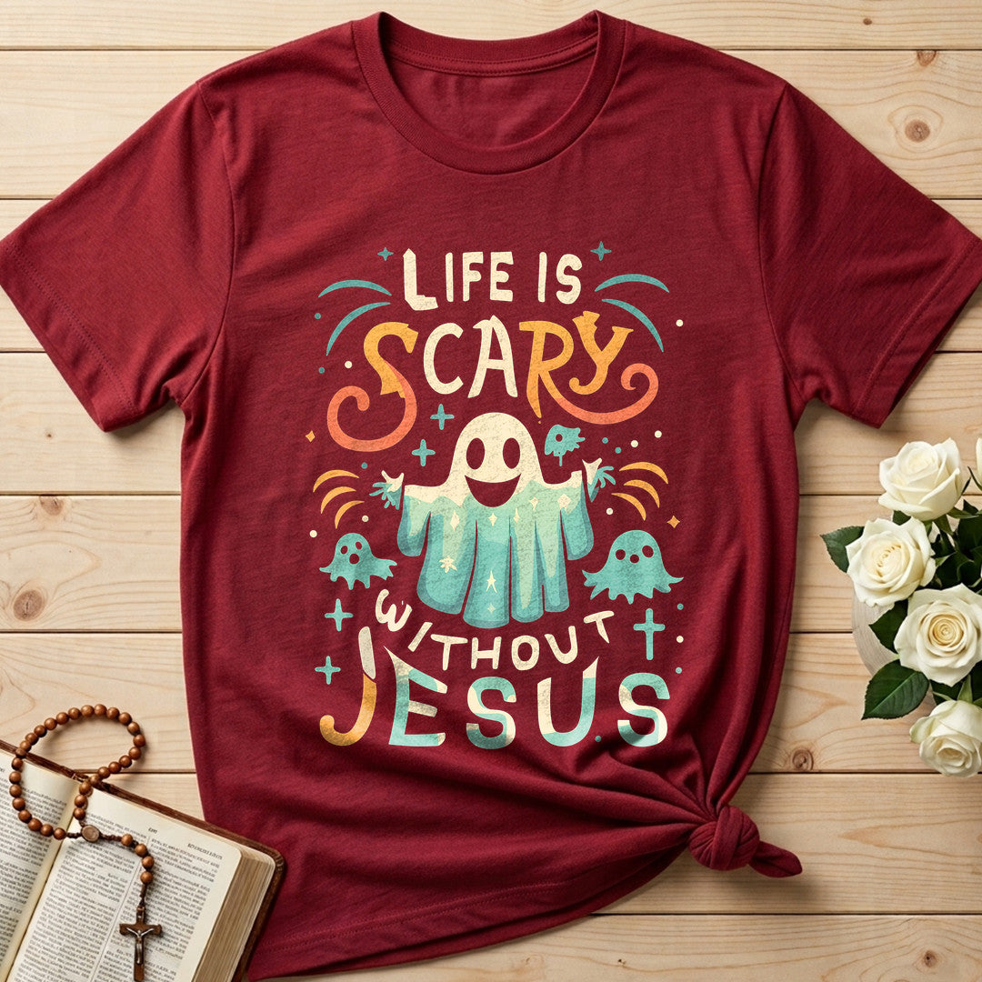 Life Is Scary Without Jesus 13