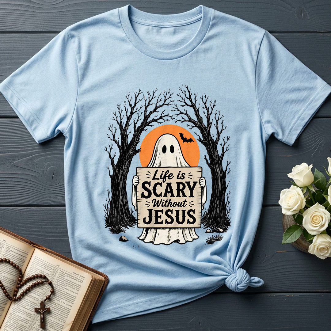 Life Is Scary Without Jesus 14