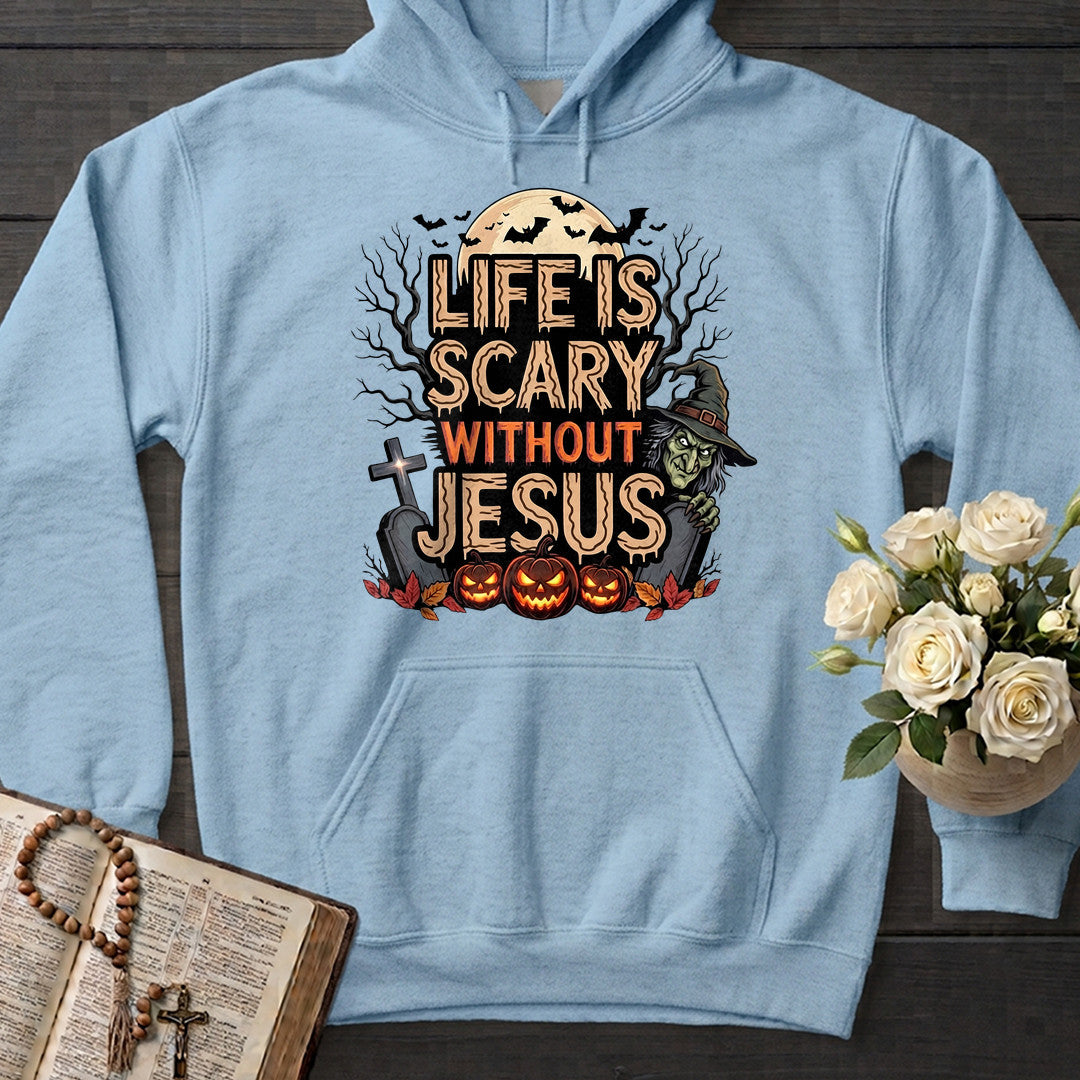 Life Is Scary Without Jesus 15