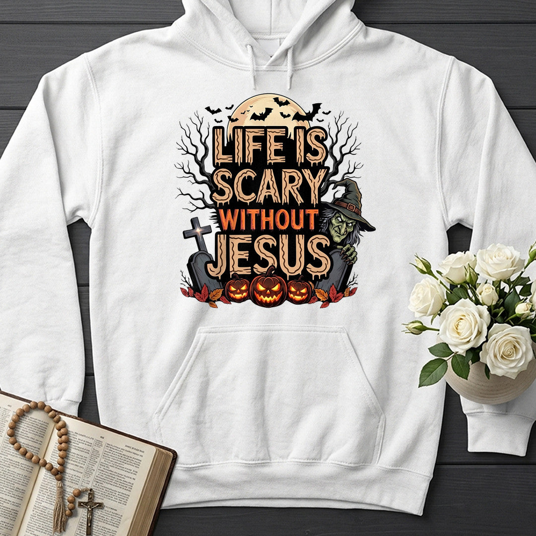 Life Is Scary Without Jesus 15