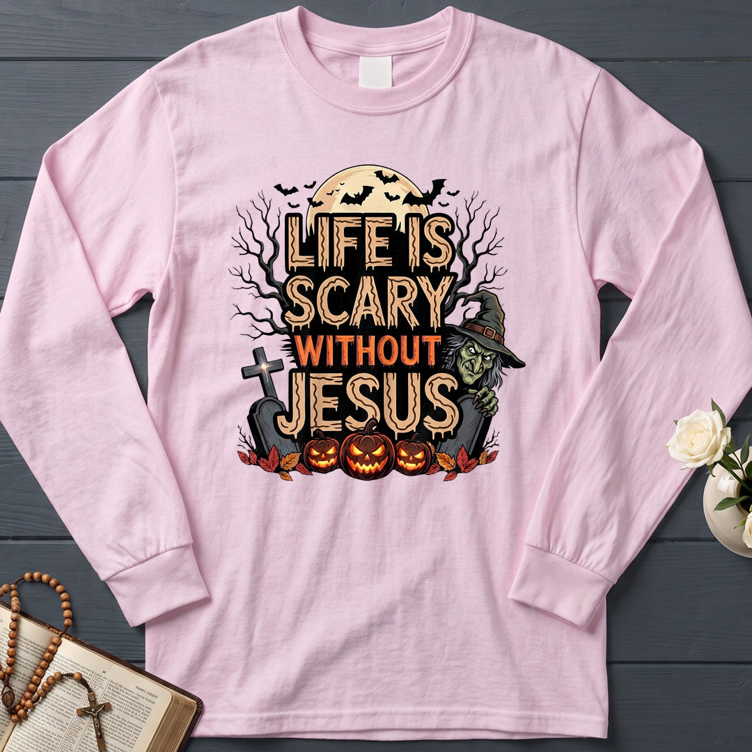 Life Is Scary Without Jesus 15