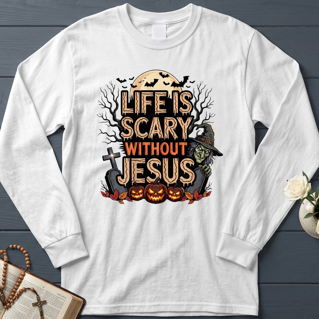Life Is Scary Without Jesus 15