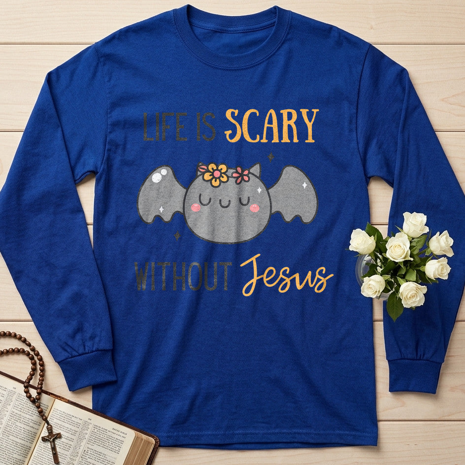 Life Is Scary Without Jesus 16