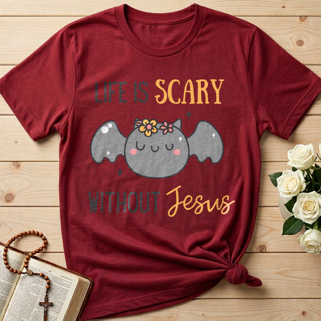 Life Is Scary Without Jesus 16