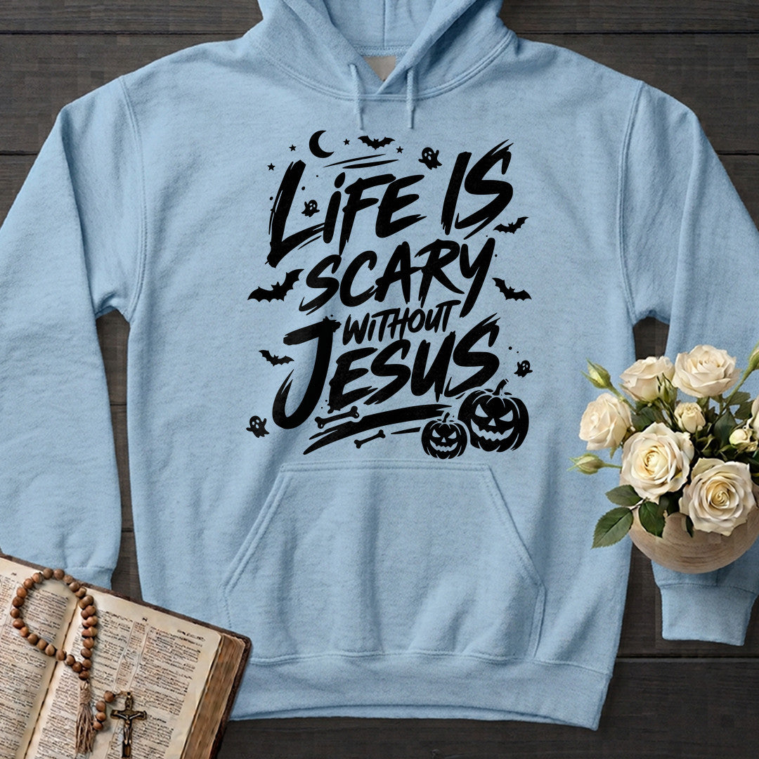 Life Is Scary Without Jesus 18