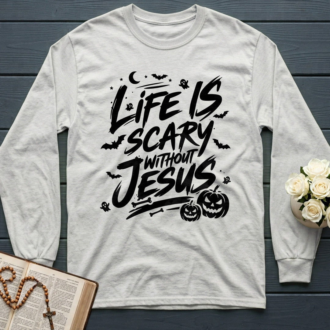Life Is Scary Without Jesus 18