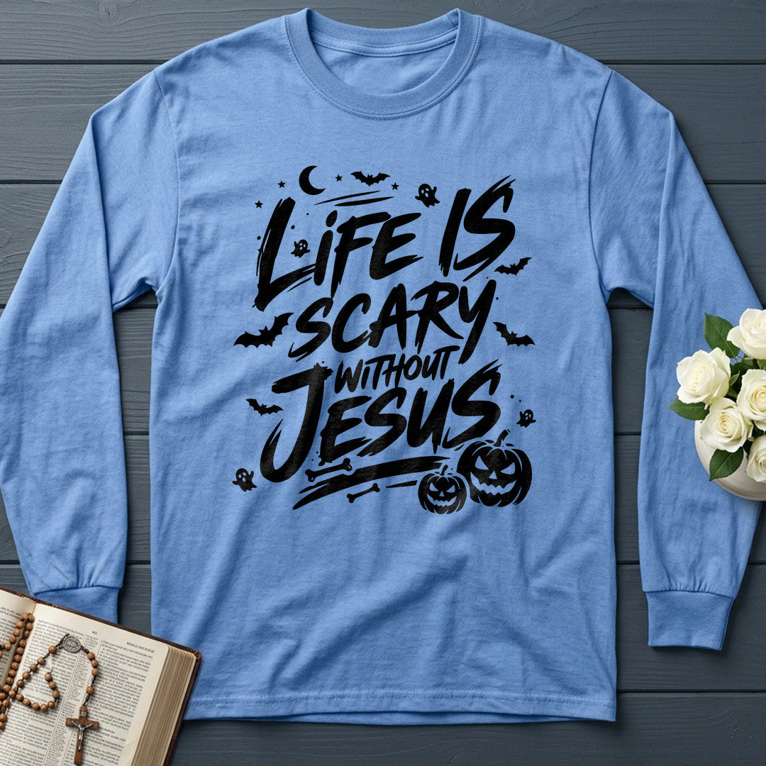 Life Is Scary Without Jesus 18