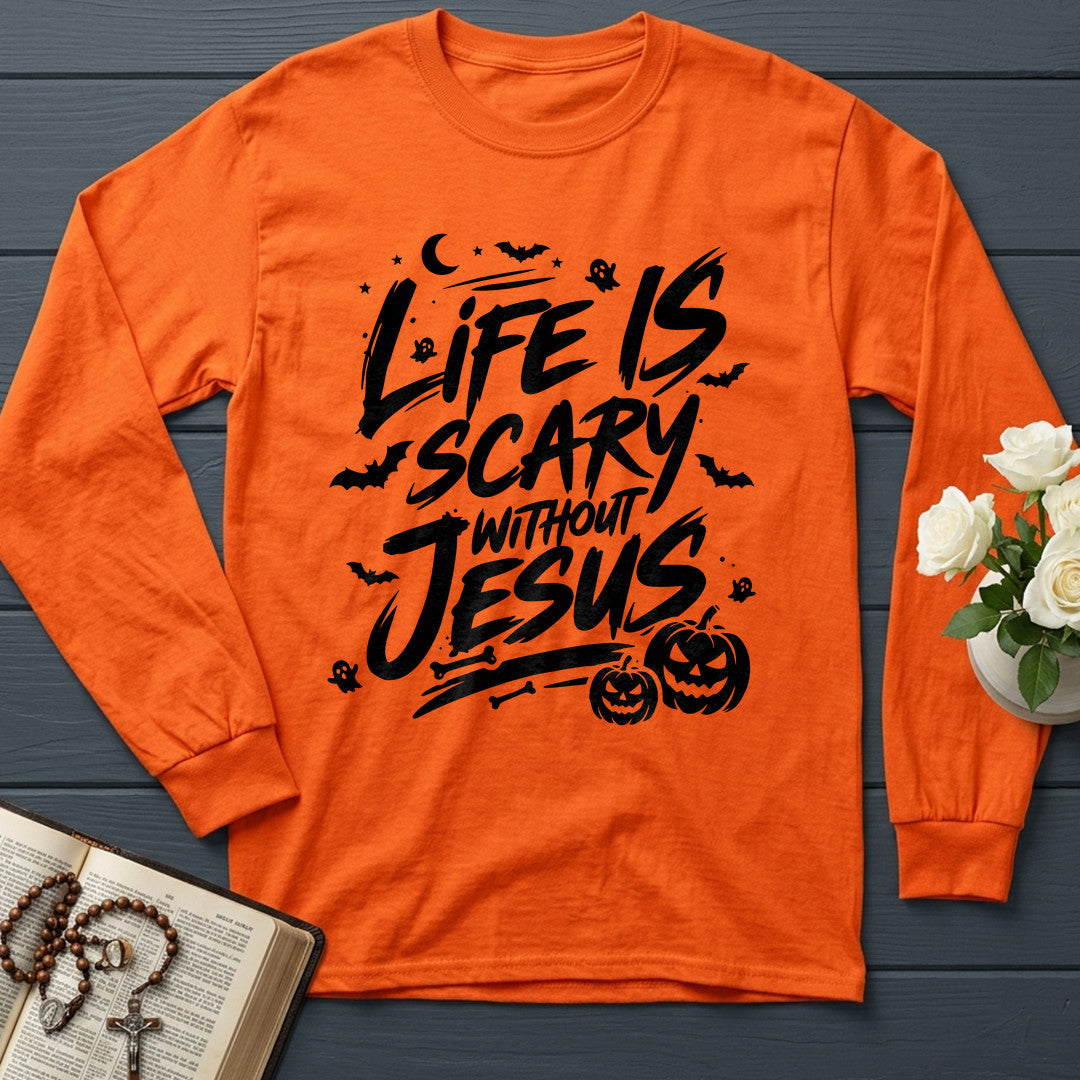 Life Is Scary Without Jesus 18