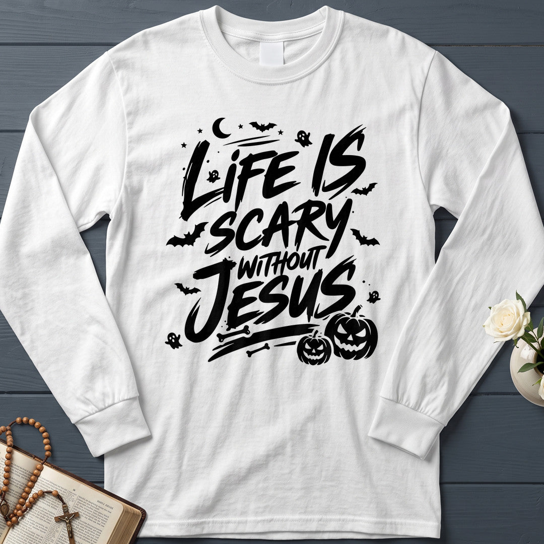 Life Is Scary Without Jesus 18