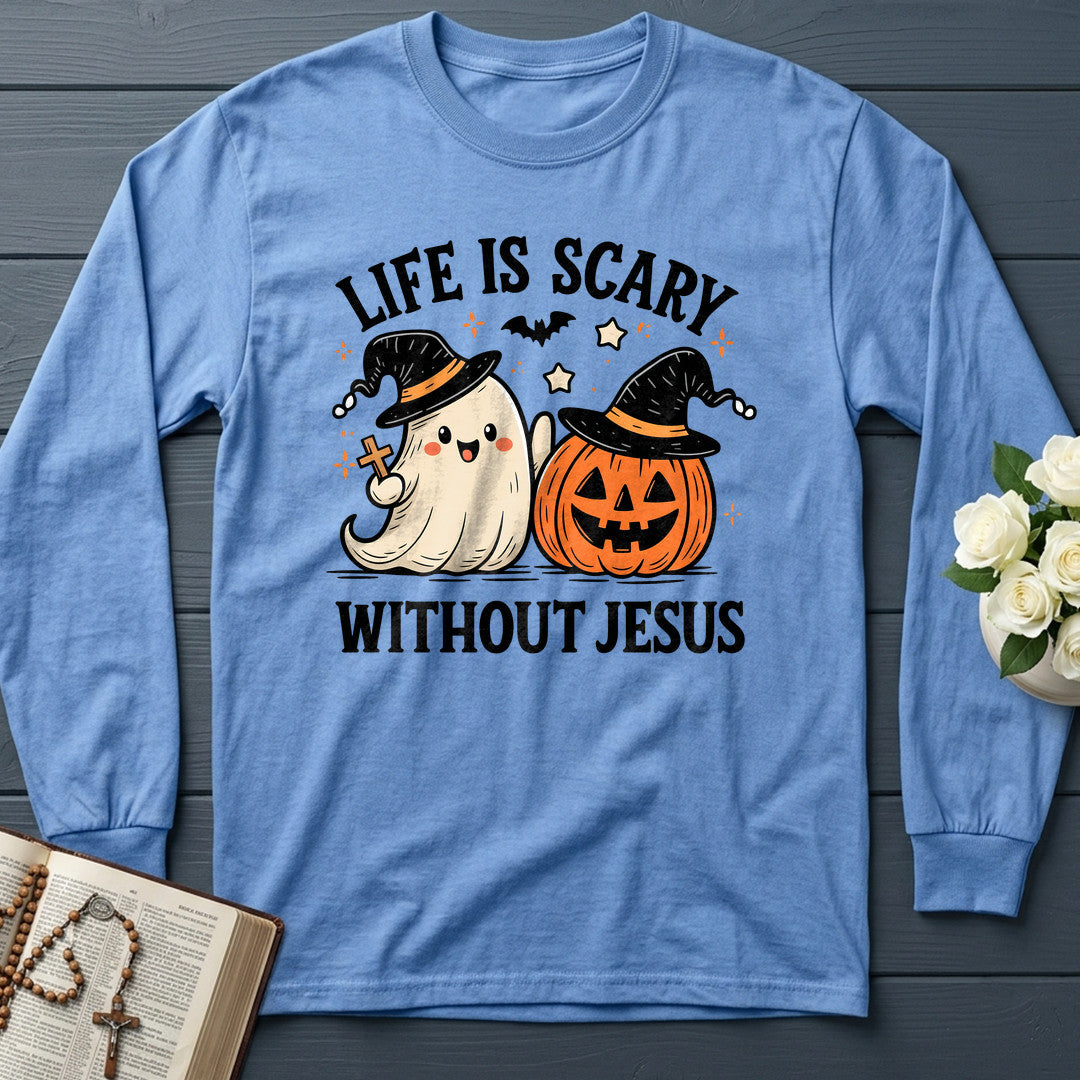 Life Is Scary Without Jesus 19