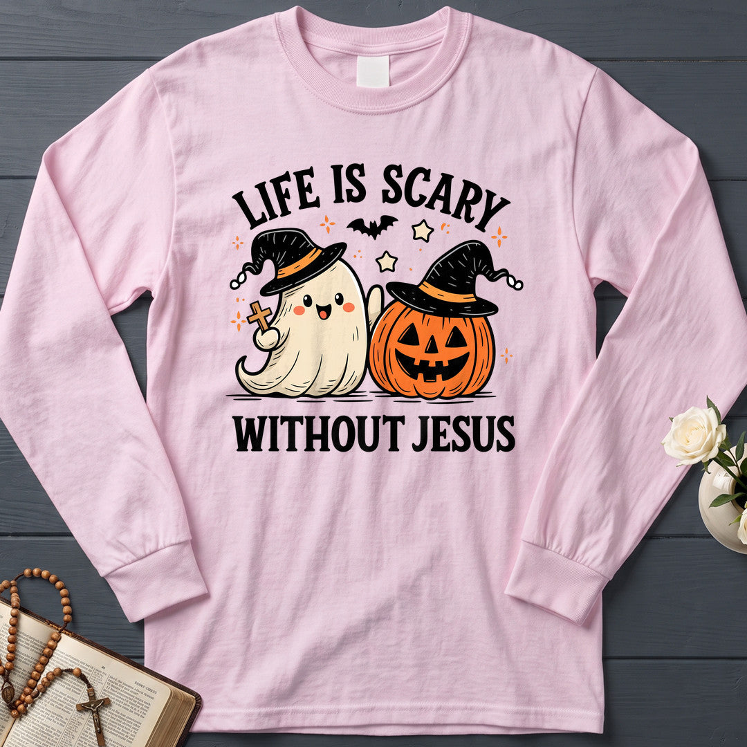 Life Is Scary Without Jesus 19