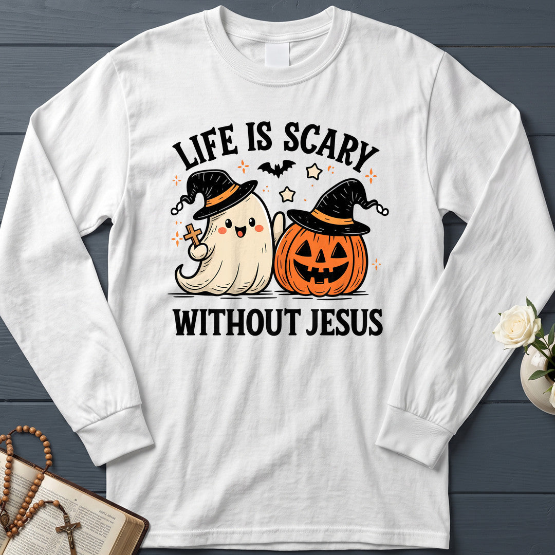 Life Is Scary Without Jesus 19
