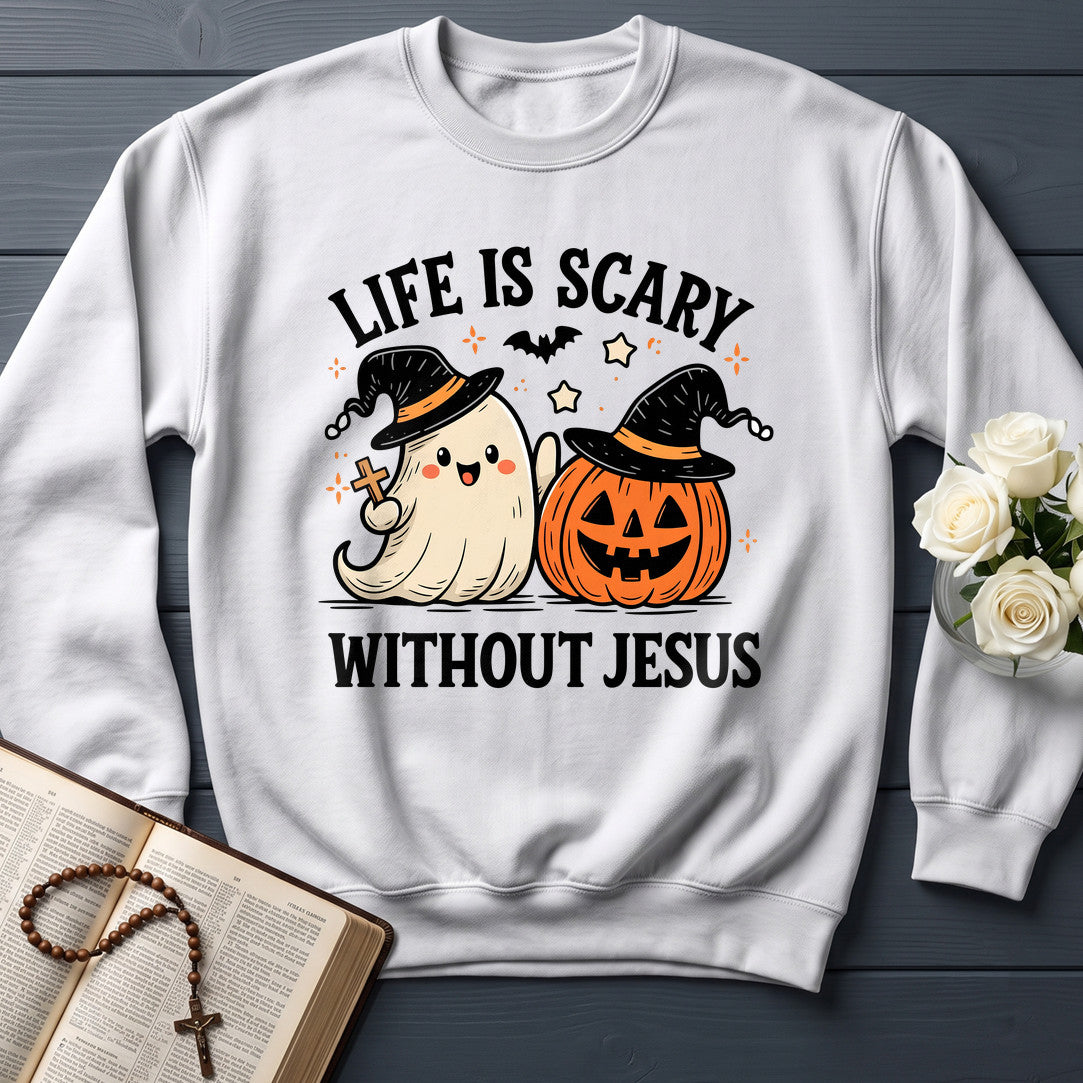 Life Is Scary Without Jesus 19