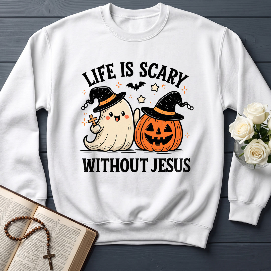 Life Is Scary Without Jesus 19