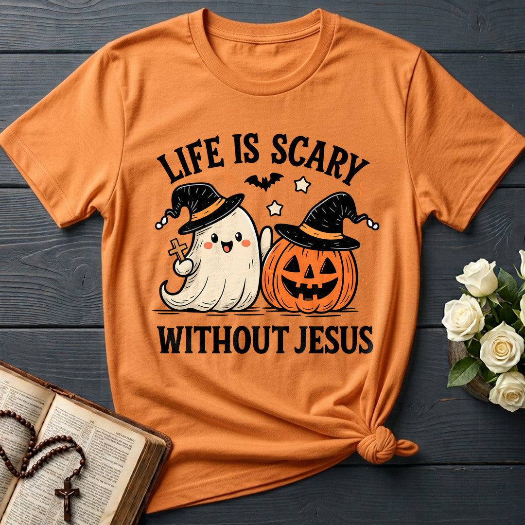 Life Is Scary Without Jesus 19