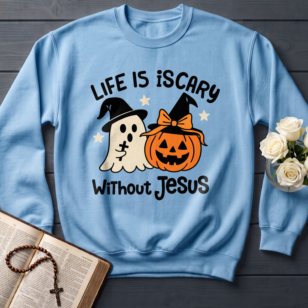Life Is Scary Without Jesus 20