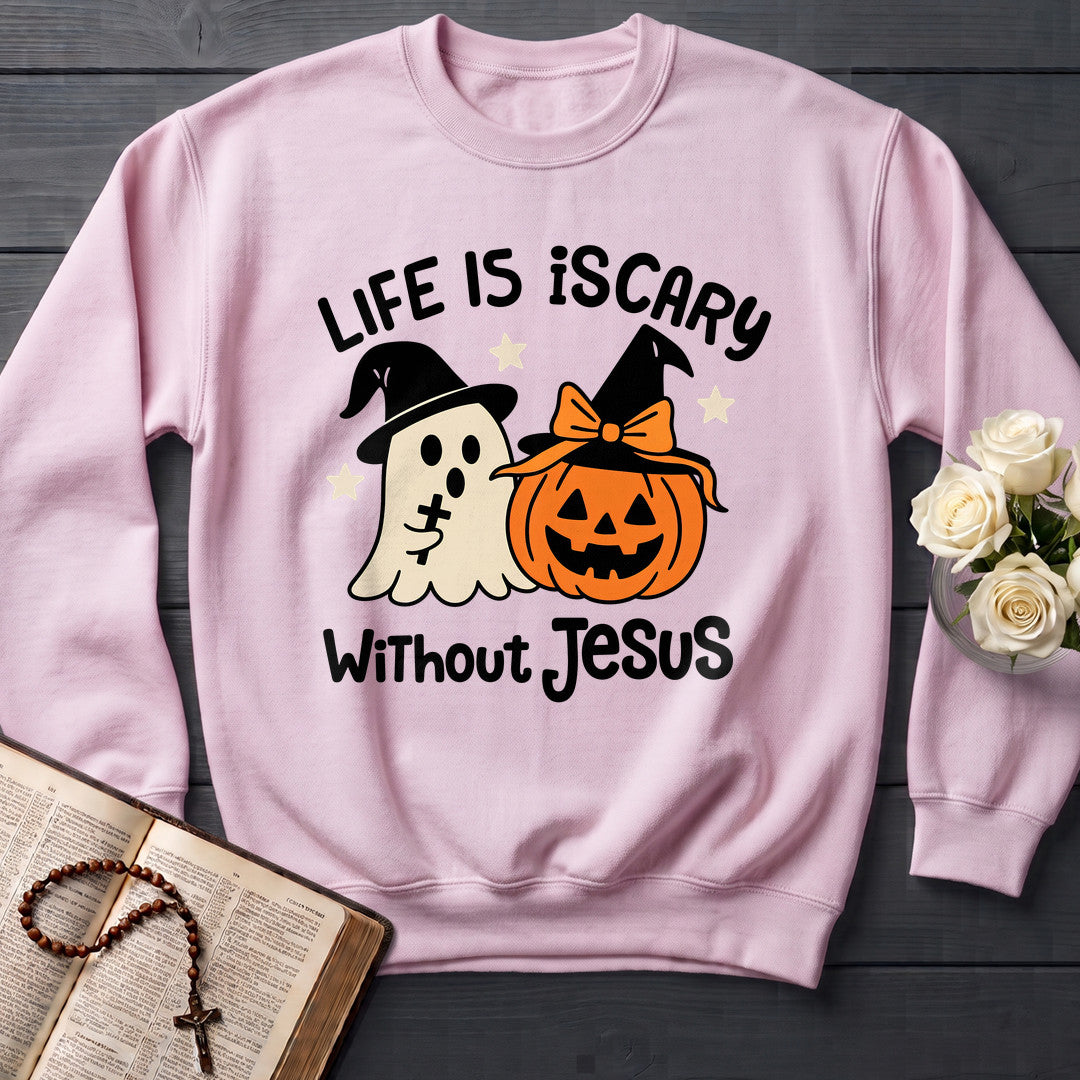 Life Is Scary Without Jesus 20