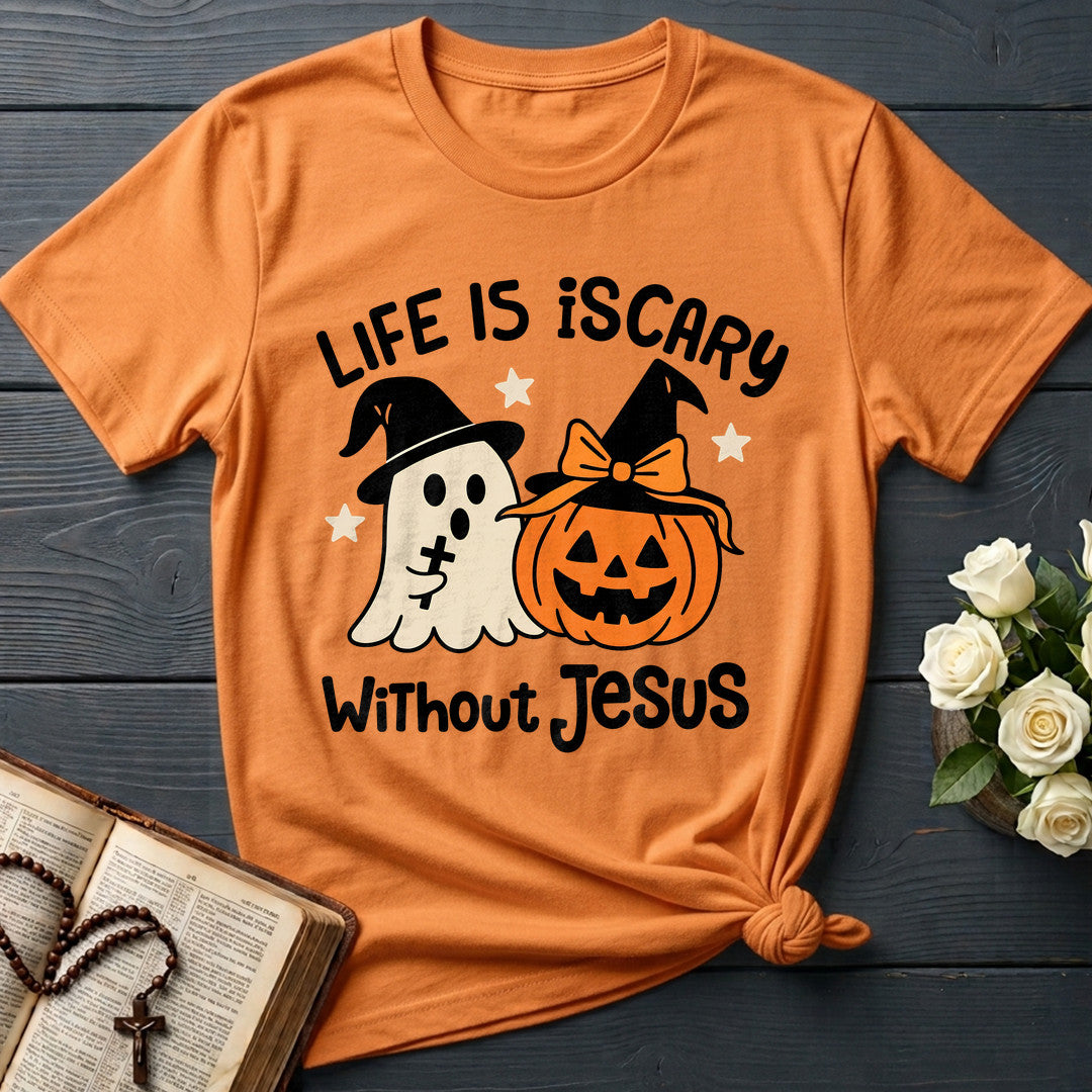 Life Is Scary Without Jesus 20