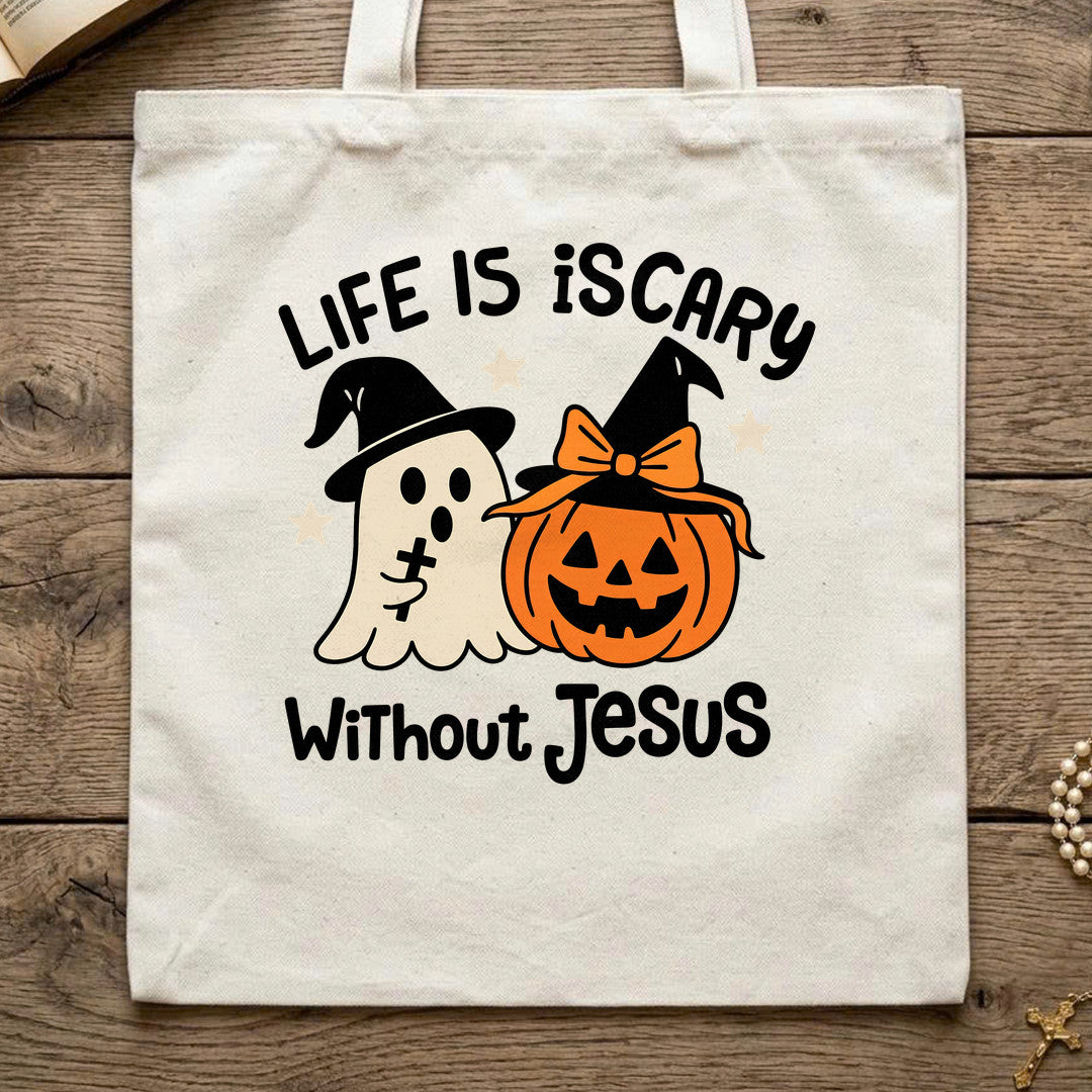 Life Is Scary Without Jesus 20