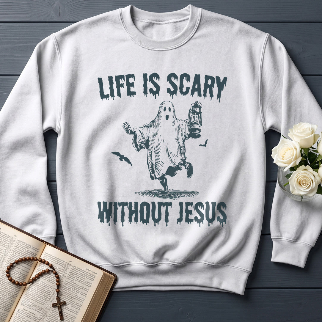 Life Is Scary Without Jesus 22