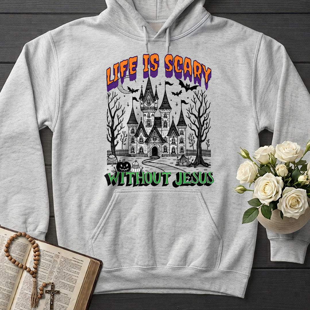 Life Is Scary Without Jesus 24