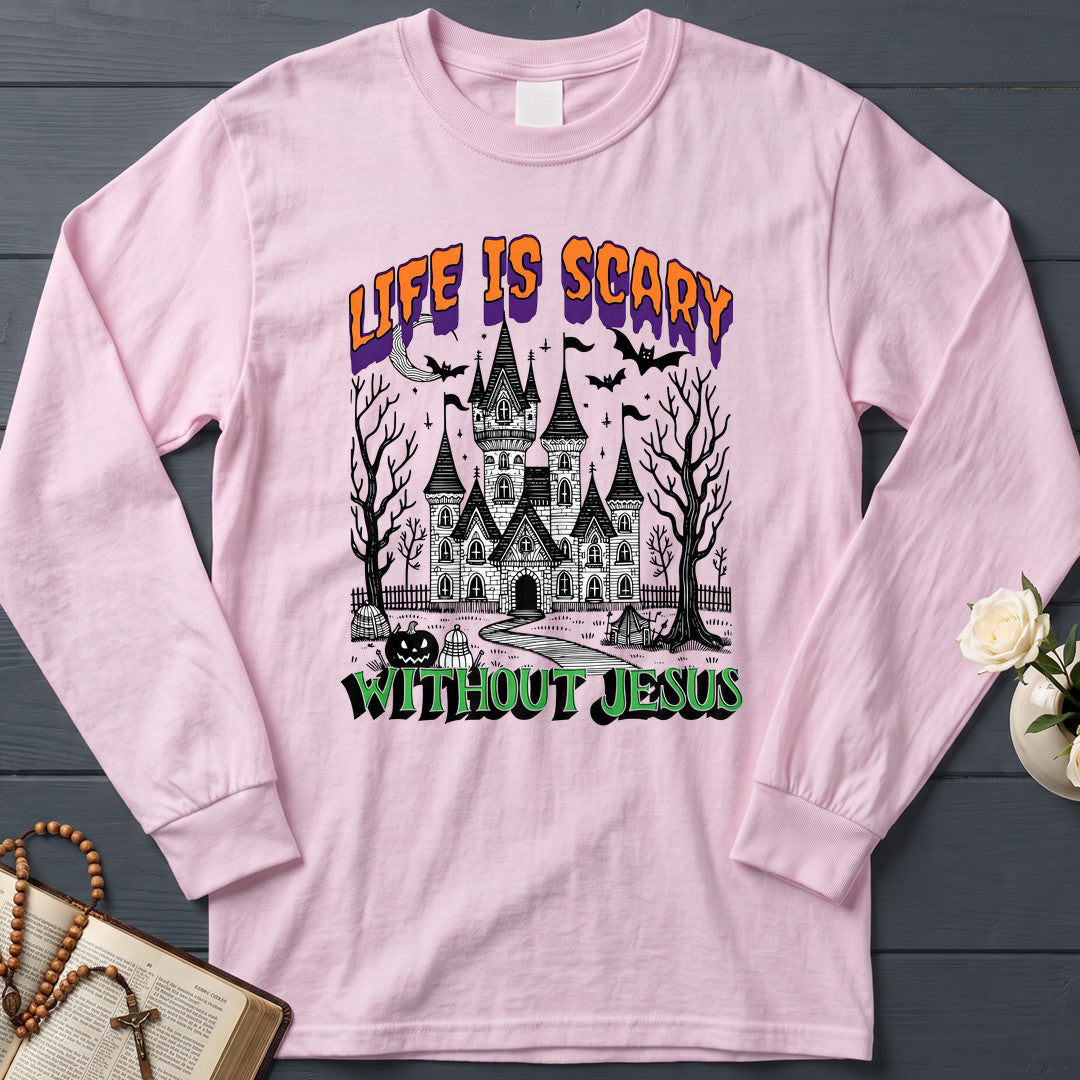 Life Is Scary Without Jesus 24