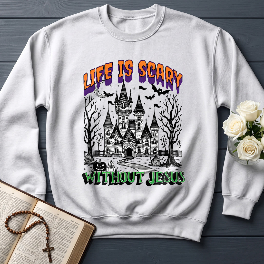 Life Is Scary Without Jesus 24