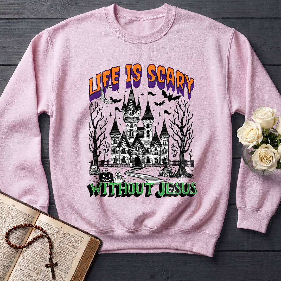 Life Is Scary Without Jesus 24
