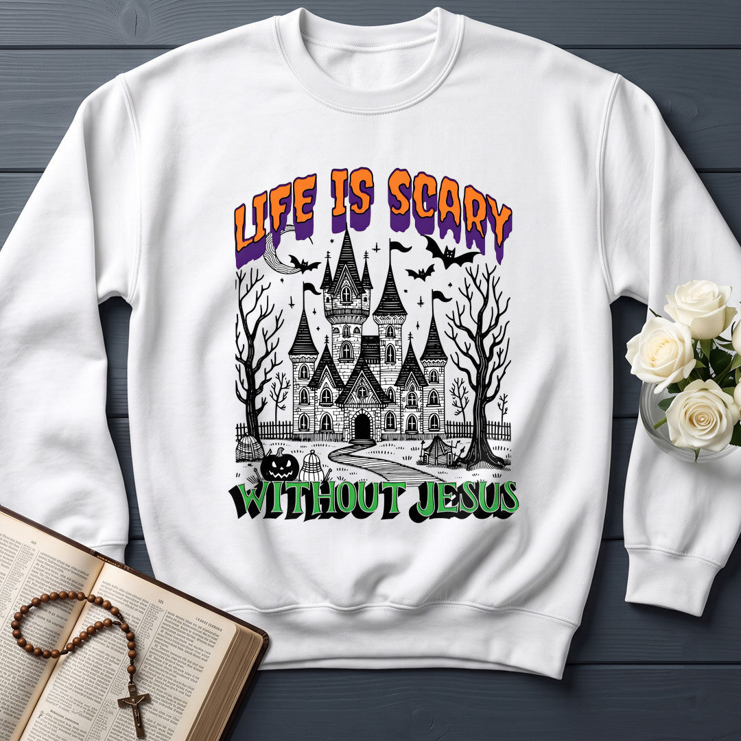 Life Is Scary Without Jesus 24