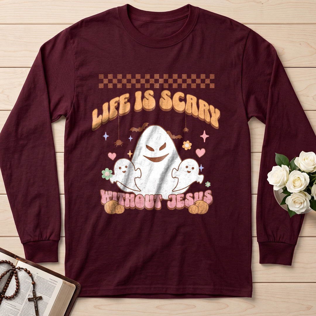 Life Is Scary Without Jesus 25