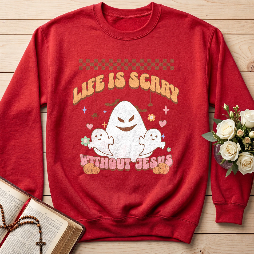 Life Is Scary Without Jesus 25
