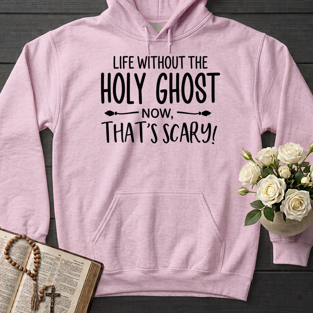 Life Without The Holy Ghost Now That's Scary 01