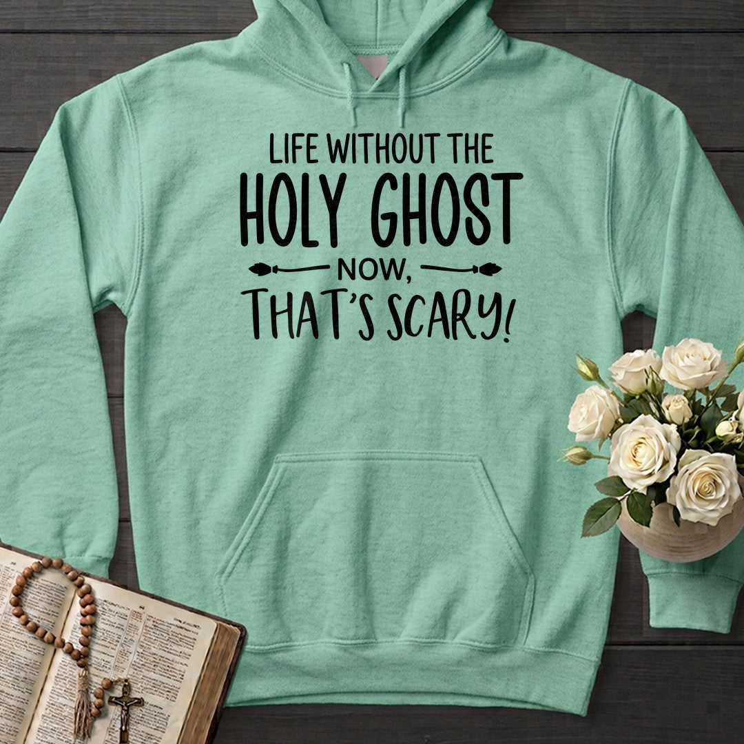 Life Without The Holy Ghost Now That's Scary 01
