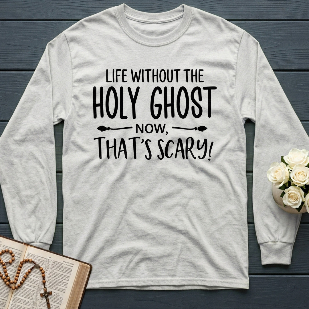 Life Without The Holy Ghost Now That's Scary 01