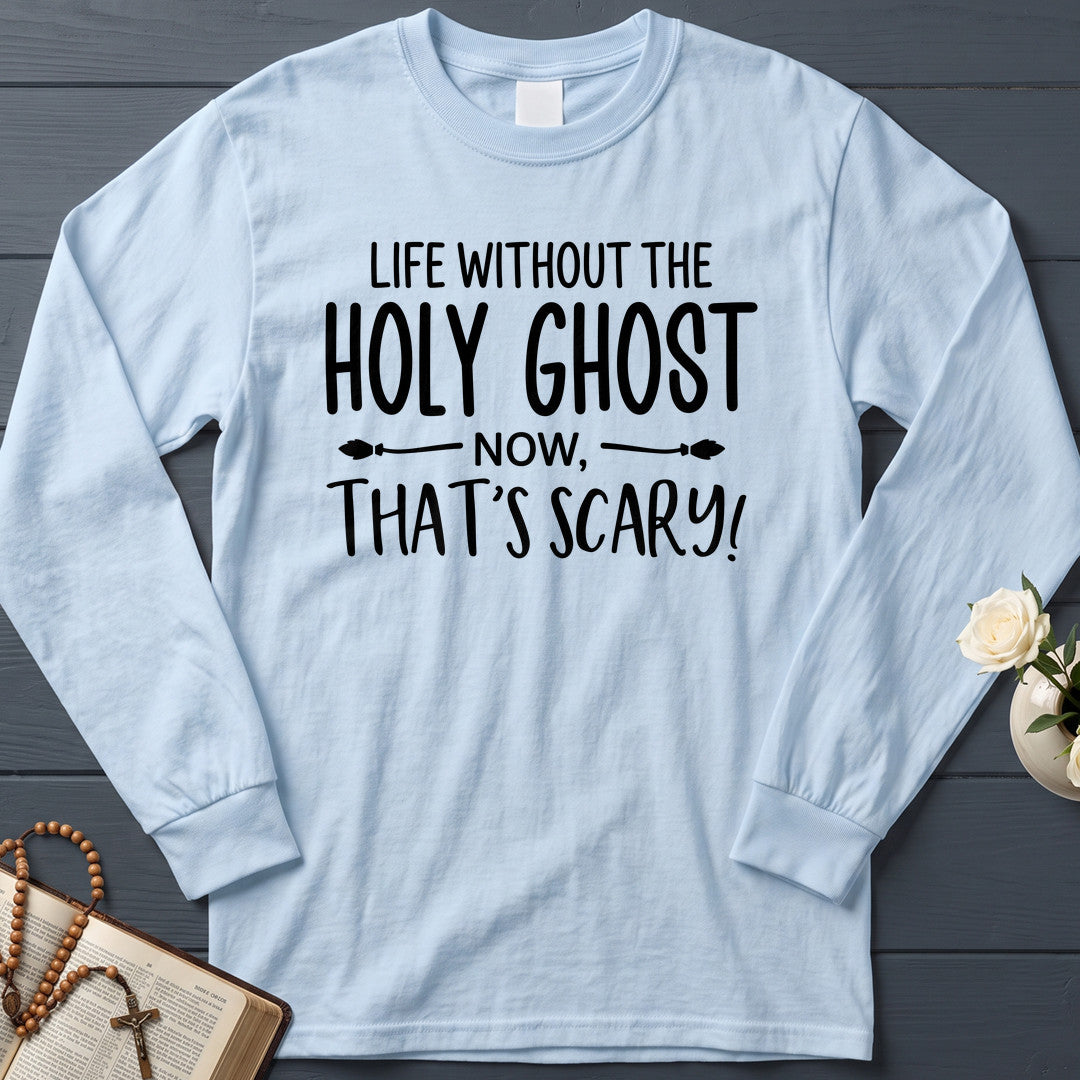 Life Without The Holy Ghost Now That's Scary 01