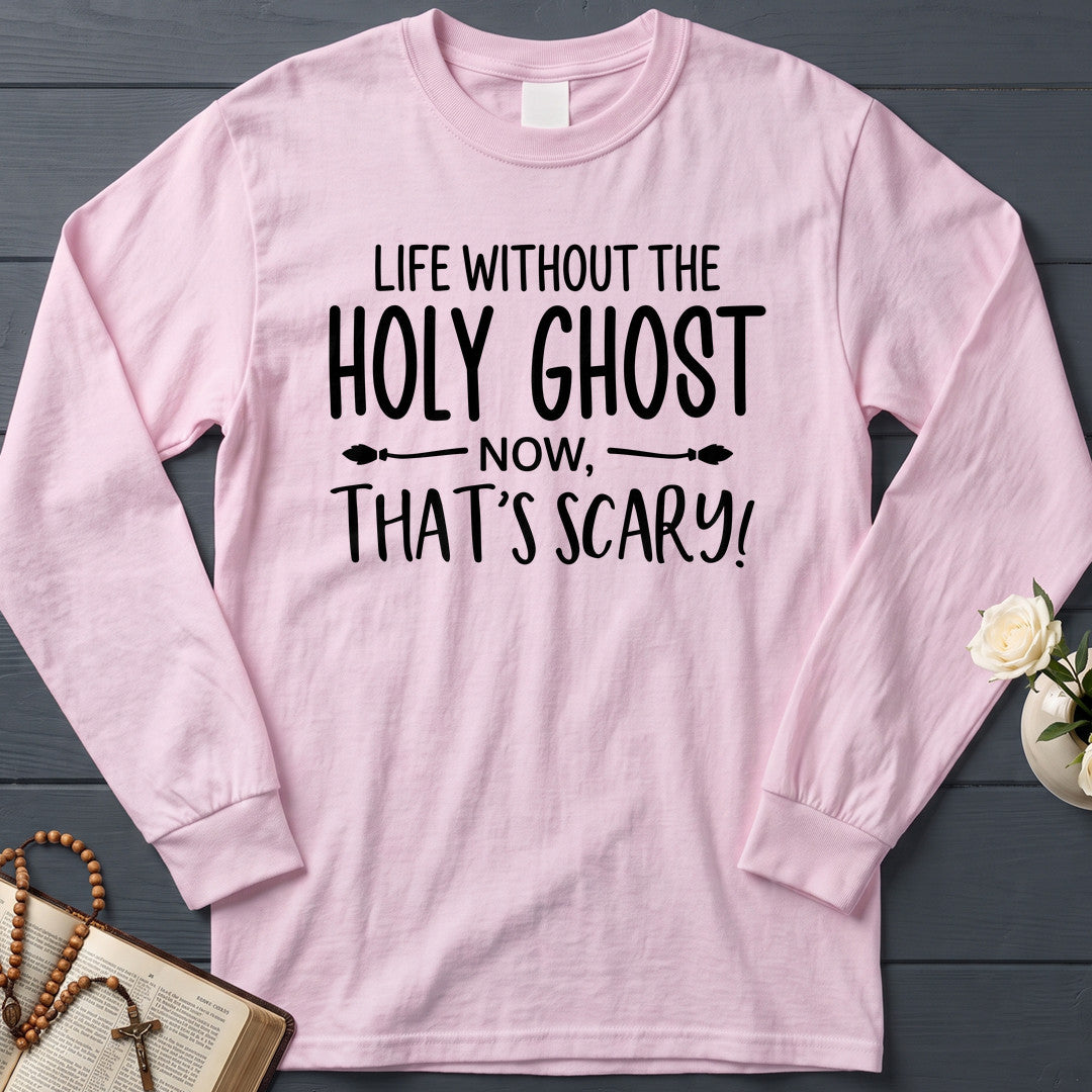 Life Without The Holy Ghost Now That's Scary 01